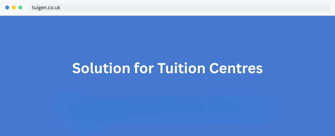 Solution for Tuition Centres